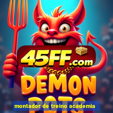montador de treino academia
